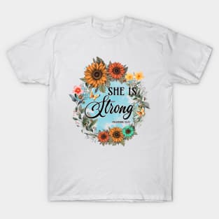 She Is Strong T-Shirt